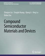 Compound Semiconductor Materials and Devices