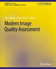 Modern Image Quality Assessment