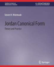 Jordan Canonical Form: Theory and Practice