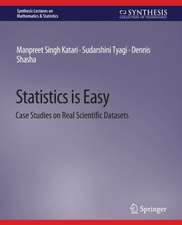 Statistics is Easy: Case Studies on Real Scientific Datasets