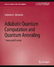 Adiabatic Quantum Computation and Quantum Annealing: Theory and Practice