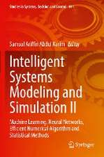 Intelligent Systems Modeling and Simulation II