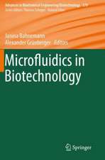 Microfluidics in Biotechnology