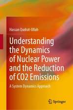 Understanding the Dynamics of Nuclear Power and the Reduction of CO2 Emissions: A System Dynamics Approach