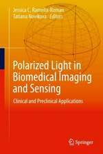 Polarized Light in Biomedical Imaging and Sensing: Clinical and Preclinical Applications