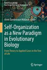 Self-Organization as a New Paradigm in Evolutionary Biology: From Theory to Applied Cases in the Tree of Life