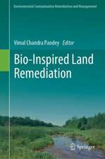 Bio-Inspired Land Remediation