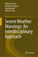 Severe Weather Warnings: An Interdisciplinary Approach