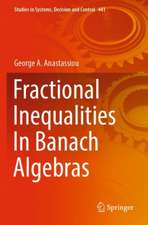 Fractional Inequalities In Banach Algebras