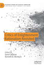 Critics of Enlightenment Rationalism Revisited