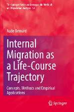 Internal Migration as a Life-Course Trajectory: Concepts, Methods and Empirical Applications