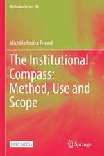 The Institutional Compass: Method, Use and Scope