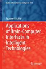 Applications of Brain-Computer Interfaces in Intelligent Technologies