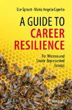 A Guide to Career Resilience: For Women and Under-Represented Groups