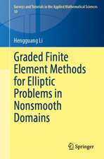 Graded Finite Element Methods for Elliptic Problems in Nonsmooth Domains