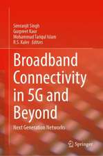 Broadband Connectivity in 5G and Beyond: Next Generation Networks