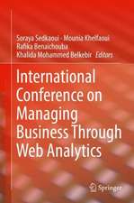 International Conference on Managing Business Through Web Analytics