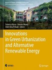 Innovations in Green Urbanization and Alternative Renewable Energy