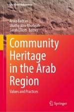 Community Heritage in the Arab Region: Values and Practices