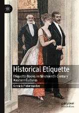 Historical Etiquette: Etiquette Books in Nineteenth-Century Western Cultures