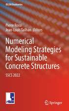 Numerical Modeling Strategies for Sustainable Concrete Structures: SSCS 2022