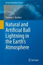 Natural and Artificial Ball Lightning in the Earth’s Atmosphere