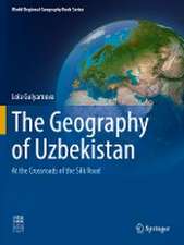 The Geography of Uzbekistan