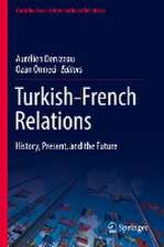 Turkish-French Relations: History, Present, and the Future