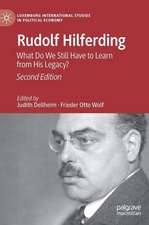 Rudolf Hilferding: What Do We Still Have to Learn from His Legacy?