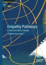 Empathy Pathways: A View from Music Therapy