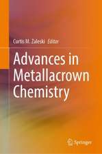 Advances in Metallacrown Chemistry