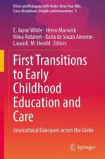 First Transitions to Early Childhood Education and Care: Intercultural Dialogues across the Globe