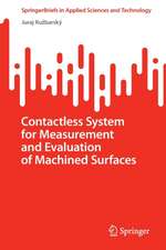 Contactless System for Measurement and Evaluation of Machined Surfaces