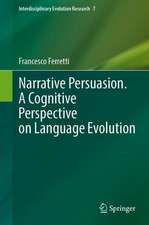 Narrative Persuasion. A Cognitive Perspective on Language Evolution