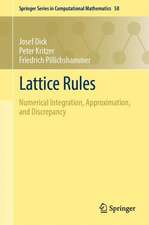 Lattice Rules: Numerical Integration, Approximation, and Discrepancy