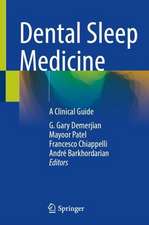 Dental Sleep Medicine: A Clinical Guide