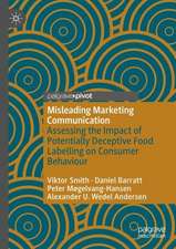 Misleading Marketing Communication: Assessing the Impact of Potentially Deceptive Food Labelling on Consumer Behaviour