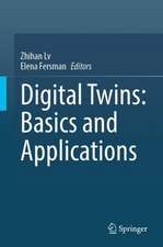 Digital Twins: Basics and Applications