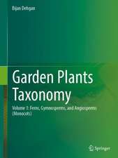 Garden Plants Taxonomy: Volume 1: Ferns, Gymnosperms, and Angiosperms (Monocots)