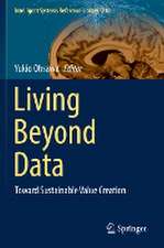 Living Beyond Data: Toward Sustainable Value Creation