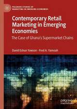 Contemporary Retail Marketing in Emerging Economies: The Case of Ghana’s Supermarket Chains