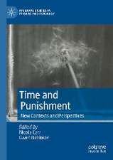 Time and Punishment: New Contexts and Perspectives