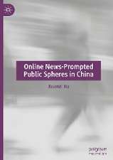 Online News-Prompted Public Spheres in China