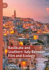 Basilicata and Southern Italy Between Film and Ecology