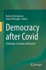 Democracy after Covid: Challenges in Europe and Beyond