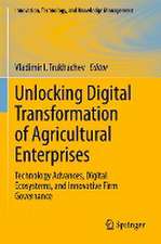 Unlocking Digital Transformation of Agricultural Enterprises: Technology Advances, Digital Ecosystems, and Innovative Firm Governance