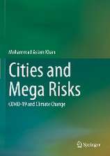 Cities and Mega Risks: COVID-19 and Climate Change