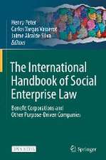 The International Handbook of Social Enterprise Law: Benefit Corporations and Other Purpose-Driven Companies