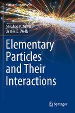 Elementary Particles and Their Interactions