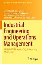 Industrial Engineering and Operations Management: XXVIII IJCIEOM, Mexico City, Mexico, July 17–20, 2022